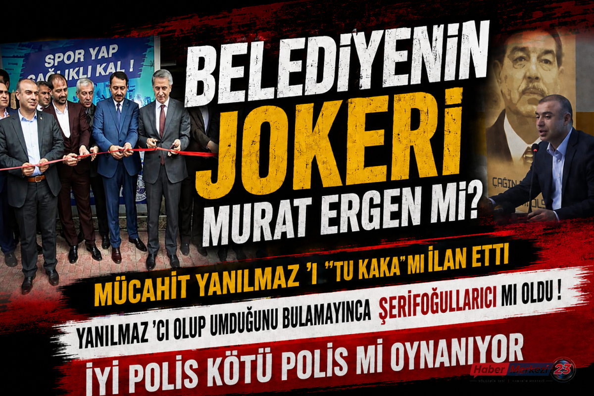 BELEDİYENİN JOKERİ MURAT ERGEN Mİ?