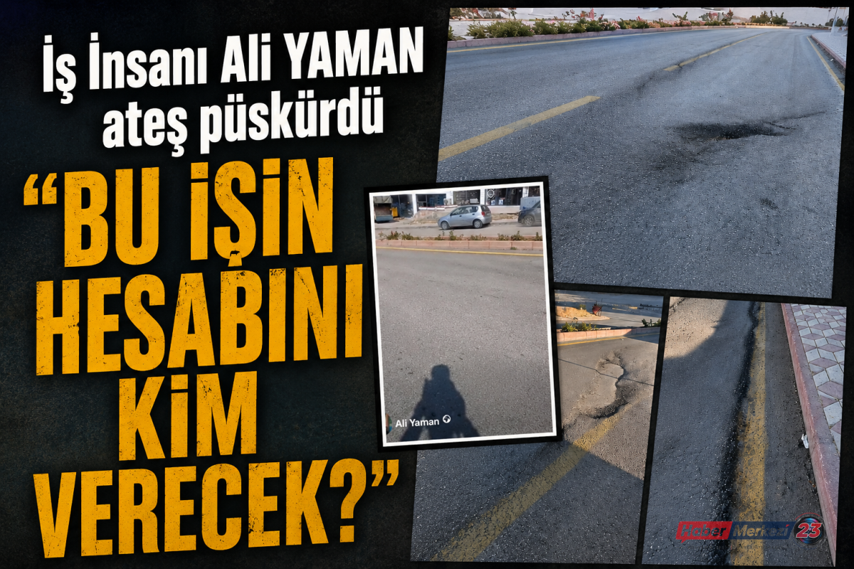 İş İnsanı Ali YAMAN :  “Bu İşin Hesabını Kim Verecek?”