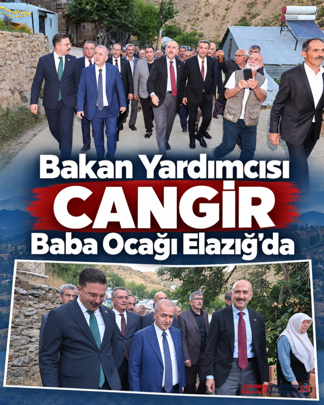 Bakan Yardımcısı Cangir Baba Ocağı Elazığ’da