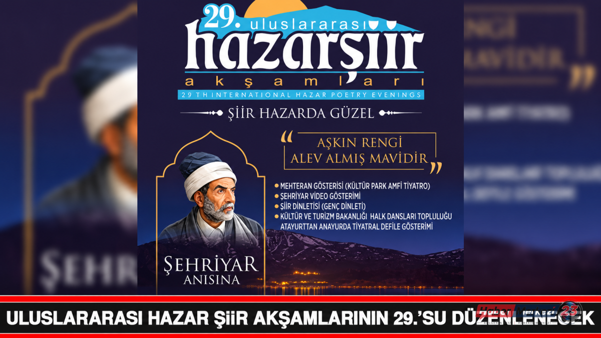 29. Uluslararası Hazar Şiir Akşamlarının  Düzenlenecek